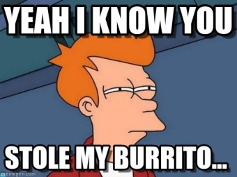 stolen burrito